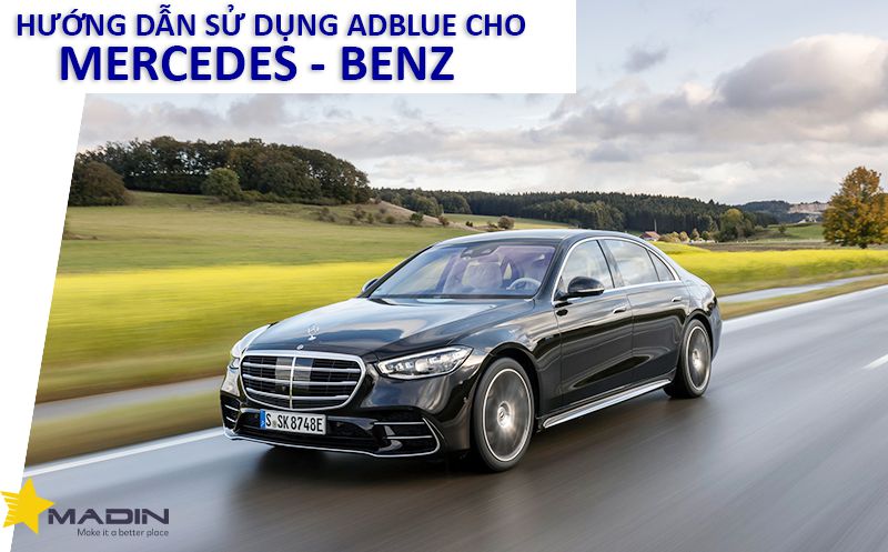 Hướng dẫn sử dụng AdBlue cho xe Mercedes-Benz